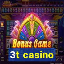 3t casino